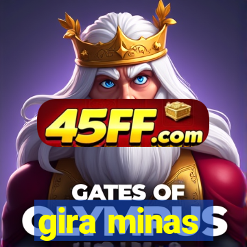 gira minas